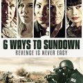6-Ways-to-Sundown poster